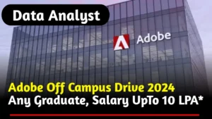 Adobe Inc Recruitment Drive 2024