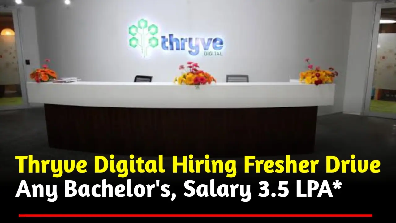 Thryve Digital Freshers Recruitment 2024